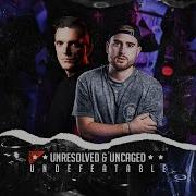 Unresolved Uncaged Undefeatable