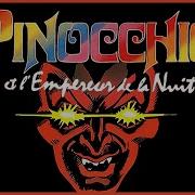 Pinocchio Et L Empereur De La Nuit