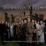 Downton Abbey Soundtrack Full