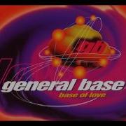 General Base Base Of Love