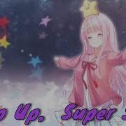 Jump Up Super Star Nightcore