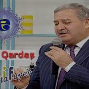 Yusif Mustafayev Gel Ay Qardas 2018