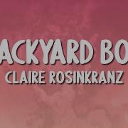 Claire Rosinkranz Backyard Boy Lyrics