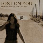 Lost On You Vocal Version Maxence Luchi Feat Joanna