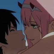 Darling In The Franxx Amv Love And Honor