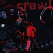 Fnaf Sfm Crawling Remix