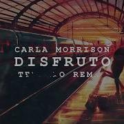 Carla Morrison Disfruto Tenorio Remix