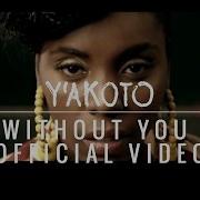 Without You Y Akoto