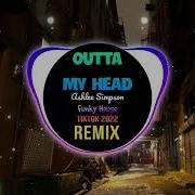 Outta My Head Remix