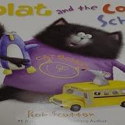 Splat The Cat And The Cool School Trip