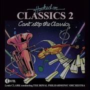 Can T Stop The Classics Louis Clark Royal Philharmonic Orchestra