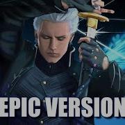 Vergil Theme Epic Version