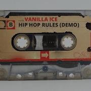 Hip Hop Rules Vanilla Ice