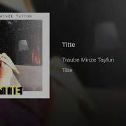 Traube Minze Tayfun Titte