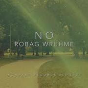 No Robag Wruhme