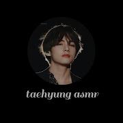 Asmr Taehyung Moan