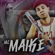 Mc Maike Joga Na Cara