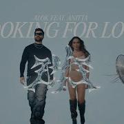 Alok Anitta Looking For Love Official Video