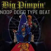 Snoop Dogg Type Beat Big Pimpin