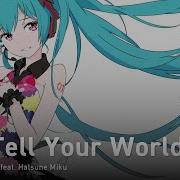 Vocaloid На Русском Tell Your World Onsa Media