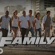 Family The Chainsmokers X Kygo Music Video Hd