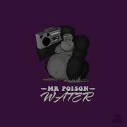 Water Mr Poison