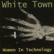 Your Woman White Town