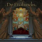 De Profundis Clamavi