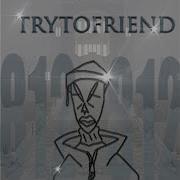 Trytofriend