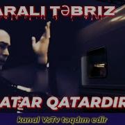 Yaralı Təbriz Qatar Qatardır Rahim Shariyari