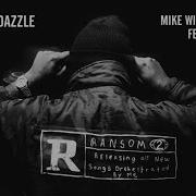 Razzle Dazzle Feat Future Mike Will Made It