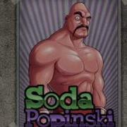 Soda Popinski Theme