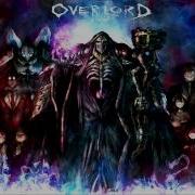 Overlord Opening Theme Clattanoia