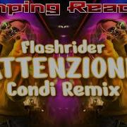 Flashrider Attenzione Condi Remix