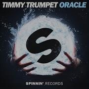 Timmy Trumpet Oracle Extended Mix