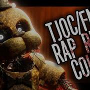 Tjoc Rap Fnaf Rap Remix By Jt Music