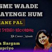 Kasme Vaade By Babul Supriyo