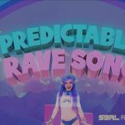 Predictable Rave Song S3Rl Ft Tamika