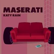 Katy Rain Maserati