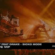 Travis Scott Ft Drake Sicko Mode James Hype Vip