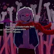 Dust Insanity Red Megalovania