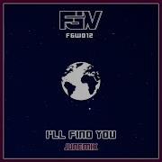 Junemix I Ll Find You Originalmix