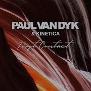 Paul Van Dyk First Contact