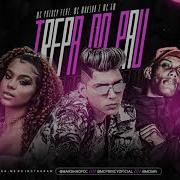 Mc Marsha Trepa No Pau Feat Mc Gw Mc Marsha