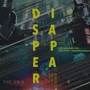 Disappear The Anix