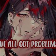 Problems Nightcore