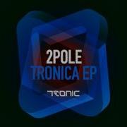 2Pole Tronica