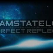 Dreamstate Logic A Perfect Reflection