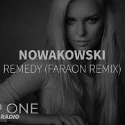 Nowakowski Remedy Faraon Remix