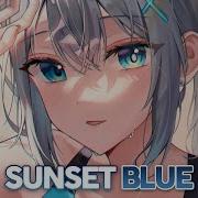 Nightcore Sunset Blue Lyrics